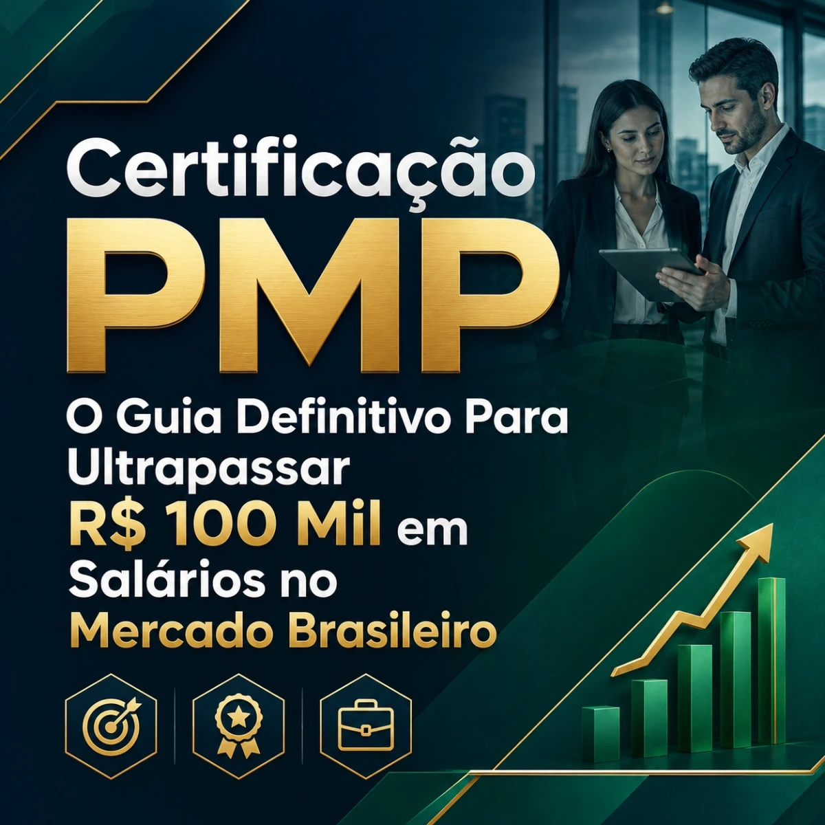 Certificação PMP: O Guia Definitivo Para Ultrapassar R$ 100 Mil em Salários no Mercado Brasileiro
